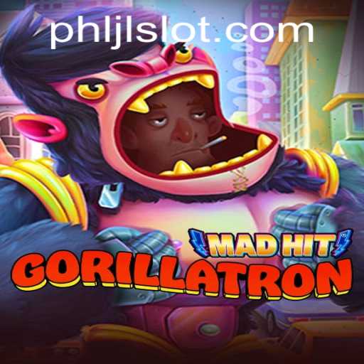 Unveiling MadHitGorillatron: The Electrifying Adventure of JLSLOT